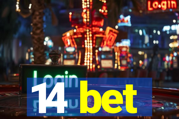 14 bet